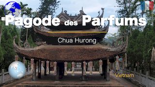 La Pagode des Parfums et la rivière Yen • Vietnam